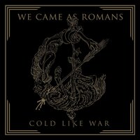 If There's Nothing to See - We Came As Romans, Eric Vanlerberghe