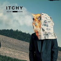 We're Coming Back - ITCHY