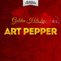 I Surrender Dear - Art Pepper