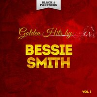 It Makes My Love Come Down - Bessie Smith, Original Mix