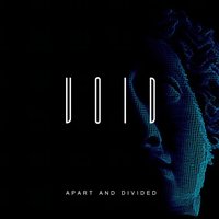 Void - Apart and Divided