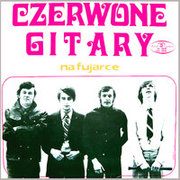 Na fujarce - Czerwone Gitary