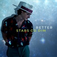 For Worse Or Better - Stars Go Dim