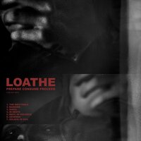 Rest; in Violence - Loathe