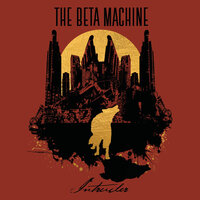 Your Enemy - The Beta Machine