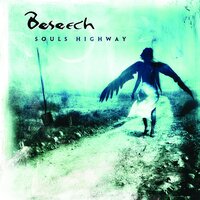 Souls Highway - Beseech