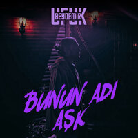 Bunun Adı Aşk - Ufuk Beydemir