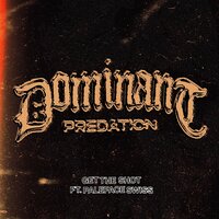 Dominant Predation - Get The Shot