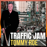 Traffic Jam - Tommy Roe