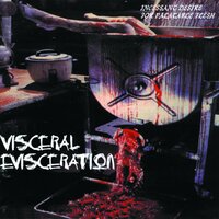 Chewing Female Genital Parts - Visceral Evisceration