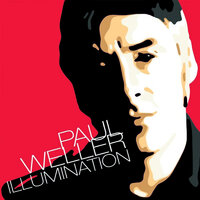 Standing out in the Universe - Paul Weller