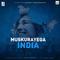 Muskurayega India - Vishal Mishra