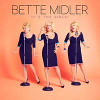 Be My Baby - Bette Midler