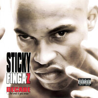 Can't Call It - Sticky Fingaz