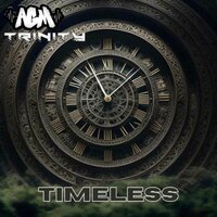 Timeless - TRINITY
