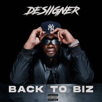 Back To Biz - Desiigner