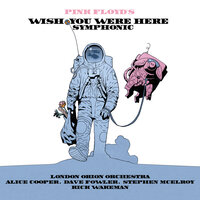 Wish You Were Here - Alice Cooper, Rick Wakeman