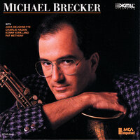 My One And Only Love - Michael Brecker