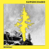 Bonsai - Supercombo