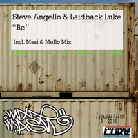 Be - Steve Angello, Laidback Luke