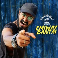 Machayenge - EMIWAY BANTAI