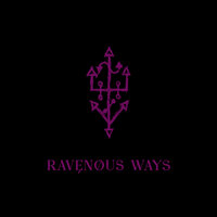 Ravenous Ways - Eighteen Visions