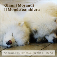 Il Mondo cambierà - Gianni Morandi