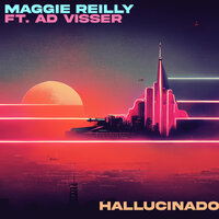 Hallucinado - Maggie Reilly