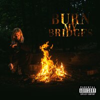 BURN MY BRIDGES - REDZED