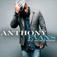 I Found You - Anthony Evans