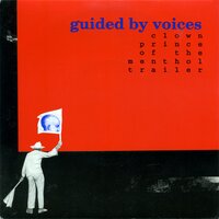 Scalping the Guru - Guided By Voices