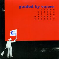 Grandfather Westinghouse - Guided By Voices