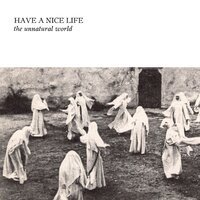Burial Society - Have A Nice Life