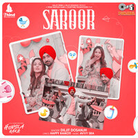 Saroor - Diljit Dosanjh, Happy Raikoti