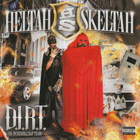 D.I.R.T. (Another Boot Camp Clik Yeah Song) - Heltah Skeltah