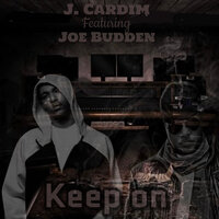 Keep On - J. Cardim, Joe Budden