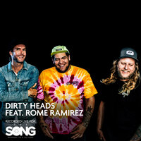 Lay Me Down - Dirty Heads, Rome Ramirez