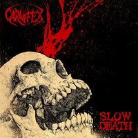 Slow Death - Carnifex