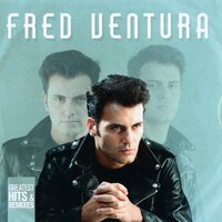 It's My Time - Fred ventura
