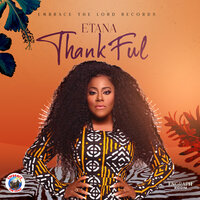 Thankful - Etana