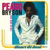 I Love The Way You Love - Peabo Bryson