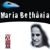 As Canções Que Você Fez Pra Mim - Maria Bethânia