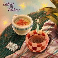 Lahat Ng Bukas - Cup of Joe