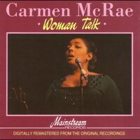 Don't Explain - Carmen McRae