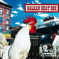 La Bush Resistance - Balkan Beat Box