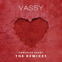Concrete Heart - VASSY, JGMBJ, Disco Fries