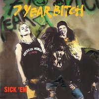 No Fucking War - 7 Year Bitch