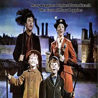 Jolly Holiday - The Cast of Mary Poppins