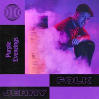 Purple Feelings - Jerry Folk, Rainsford