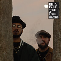 True & Livin’ - Blu, Exile